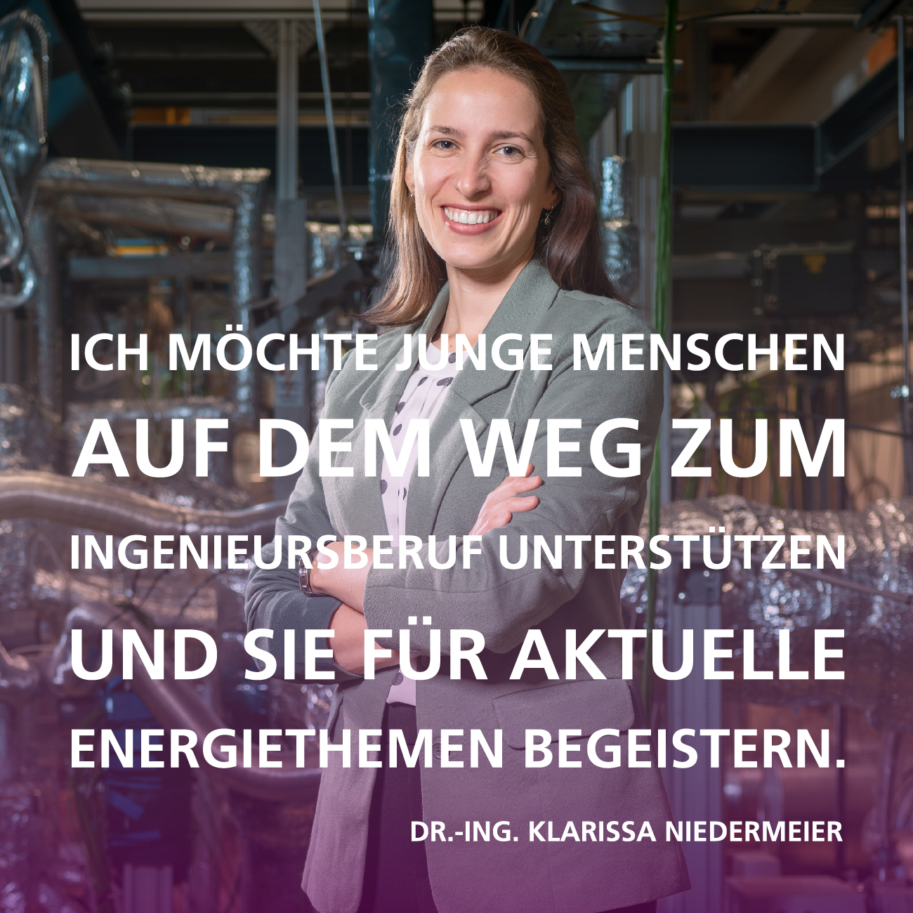 Ich möchte junge Menschen auf dem Weg zum Ingenieursberuf unterstützen und sie für aktuelle Energiethemen begeistern. Zitat von Dr.-Ing. Klarissa Niedermeier, Bereich 3, KIT | Copyright: KIT | B3 | M. Breig 